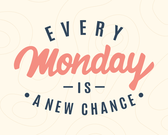 Never miss a Monday. Here’s why…